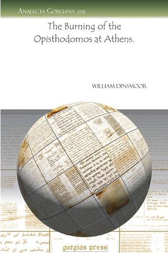 Бумажная книга «The Burning of the Opisthodomos at Athens.», автор Уильям Динсмур - фото №1