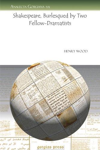 Бумажная книга «Shakespeare, Burlesqued by Two Fellow-Dramatists», автор Генри Вуд - фото №1