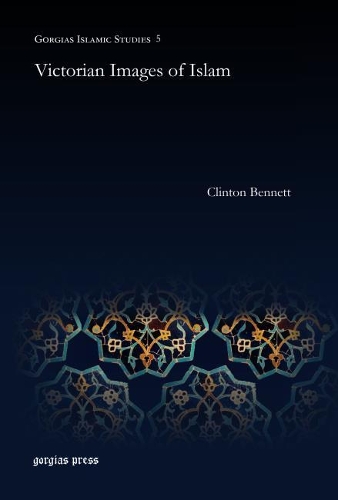 Бумажная книга «Victorian Images of Islam», автор Клинтон Беннетт - фото №1