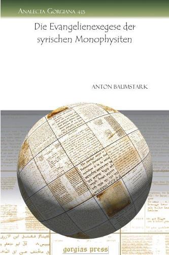 Паперова книга «Die Evangelienexegese der syrischen Monophysiten», автор Антон Баумстарк - фото №1