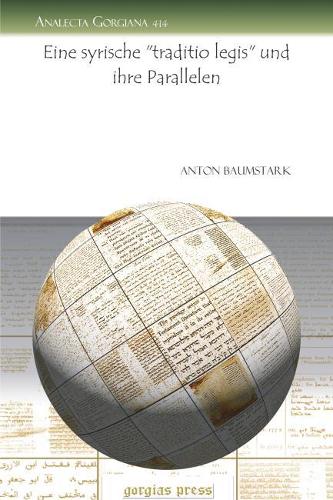 Бумажная книга «Eine syrische "traditio legis" und ihre Parallelen», автор Антон Баумштарк - фото №1