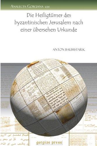 Бумажная книга «Die Heiligtümer des byzantinischen Jerusalem nach einer übersehen Urkunde», автор Антон Баумштарк - фото №1
