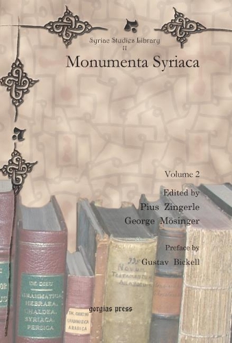 Бумажная книга «Monumenta Syriaca (vol 2)», автор Густав Бикелл - фото №1
