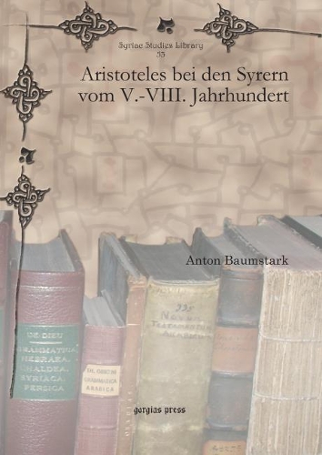 Паперова книга «Aristoteles bei den Syrern vom V.-VIII. Jahrhundert», автор Антон Баумстарк - фото №1