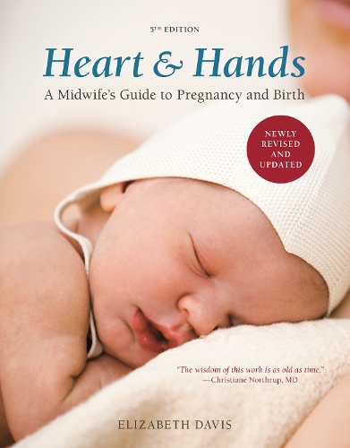 Паперова книга «Heart and Hands, Fifth Edition [2019]: A Midwife's Guide to Pregnancy and Birth», автор Елізабет Девіс - фото №1