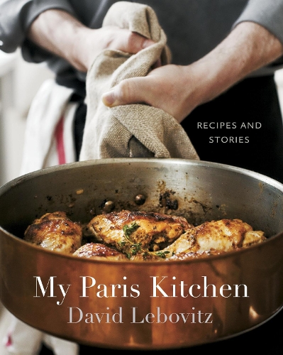 Бумажная книга «My Paris Kitchen: Recipes and Stories [A Cookbook]», автор Дэвид Лебовиц - фото №1