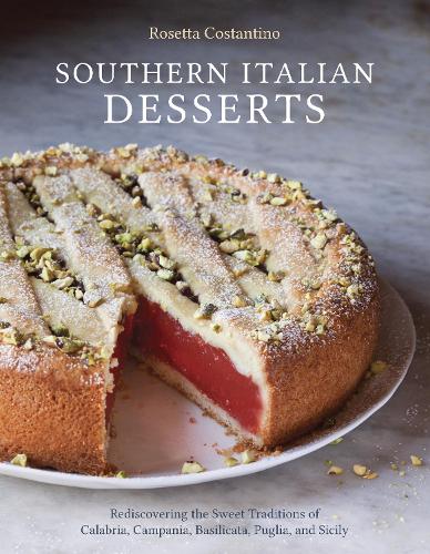 Бумажная книга «Southern Italian Desserts: Rediscovering the Sweet Traditions of Calabria, Campania, Basilicata, Puglia, and Sicily [A Baking Book]», автор Розетта Костантино - фото №1