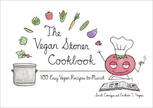 Бумажная книга «The Vegan Stoner Cookbook: 100 Easy Vegan Recipes to Munch», авторов Грэм И. Хейнс, Сара Конрик - фото №1
