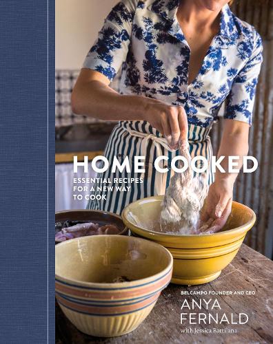 Бумажная книга «Home Cooked: Essential Recipes for a New Way to Cook [A Cookbook]», авторов Аня Фернальд, Джессика Баттилана - фото №1