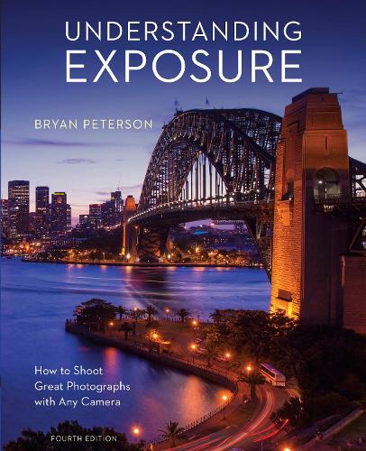 Бумажная книга «Understanding Exposure, Fourth Edition», автор Б. Петерсон - фото №1