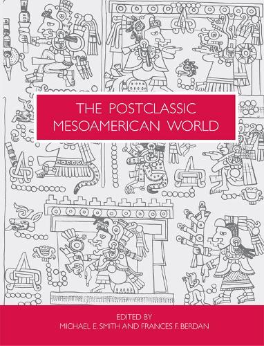 Паперова книга «The Postclassic Mesoamerican World», автор Майкл Е. Сміт - фото №1