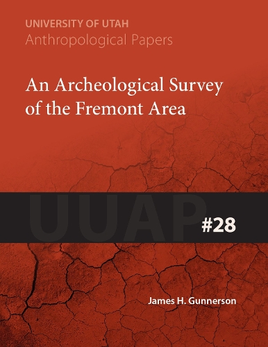 Паперова книга «An Archeological Survey of the Fremont Area», автор Джеймс Х. Ганнерсон - фото №1