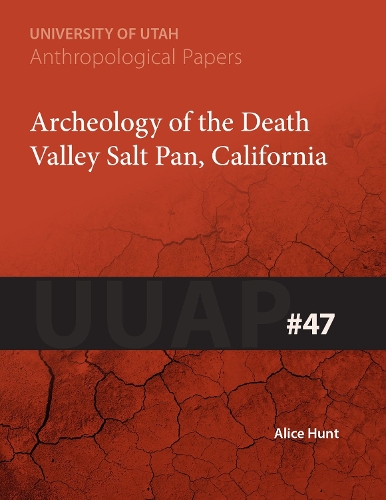 Паперова книга «Archaeology of the Death Valley Salt Pan, California», автор Еліс Хант - фото №1