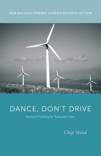 Бумажная книга «Dance, Don’t Drive: Resilient Thinking for Turbulent Times», автор Чип Уорд - фото №1