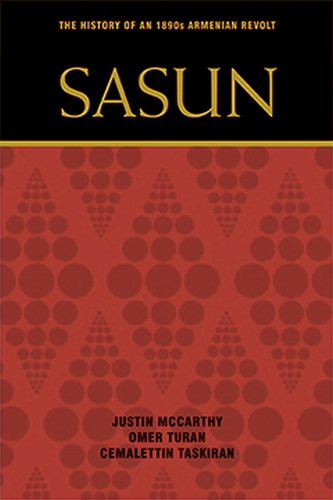 Паперова книга «Sasun: The History of an 1890s Armenian Revolt», авторів Кемалеттін Таскіран, Джастін Маккарті, Омер Туран - фото №1