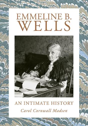 Бумажная книга «Emmeline B. Wells: An Intimate History», автор Кэрол Корнуолл Мэдсен - фото №1