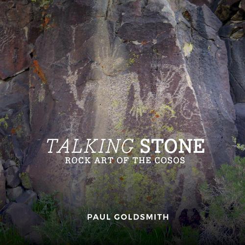Паперова книга «Talking Stone: Rock Art of the Cosos», автор Пол Голдсміт - фото №1