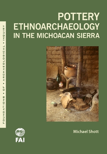 Паперова книга «Pottery Ethnoarchaeology in the Michoacán Sierra», автор Майкл Дж. Шотт - фото №1