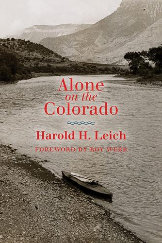Бумажная книга «Alone on the Colorado», автор Гарольд Х. Лейч - фото №1