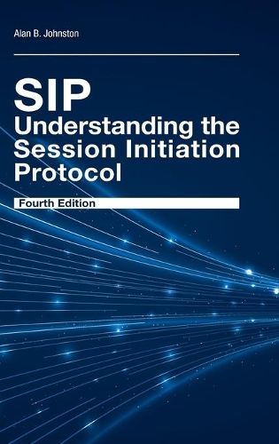 [object Object] «SIP: Understanding the Session Initiation Protocol, Fourth Edition», автор Алан Б. Джонстон - фото №1