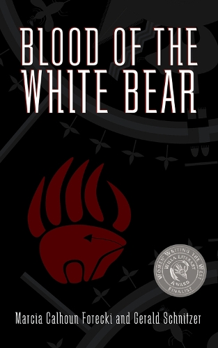 Бумажная книга «Blood of the White Bear», авторов Джеральд Шнитцер, Марсия Калхун Фореки - фото №1