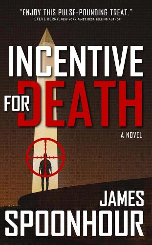 Паперова книга «Incentive for Death: A Novel», автор Джеймс Спунхур - фото №1