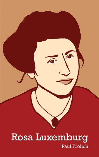 Бумажная книга «Rosa Luxemburg», автор Пол Фрёлих - фото №1