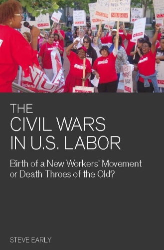 Бумажная книга «The Civil Wars In U.s Labor: Birth of a New Workers' Movement or Death Throes of the Old?», автор Стив Рано - фото №1