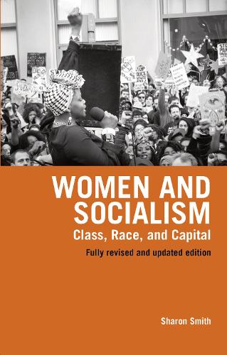 Паперова книга «Women And Socialism: Class, Race, and Capital», автор Шерон Сміт - фото №1
