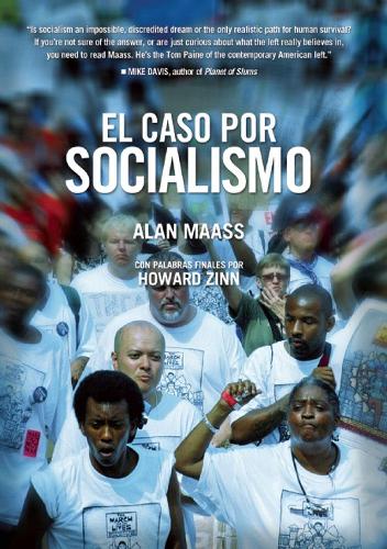 Бумажная книга «El Argumento Por Socialismo: Spanish Language Edition», автор Алан Маасс - фото №1