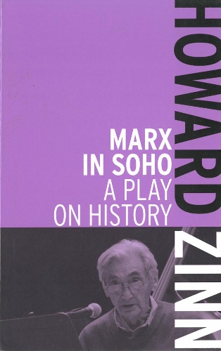 Паперова книга «Marx In Soho: A Play on History», автор Говард Зінн - фото №1