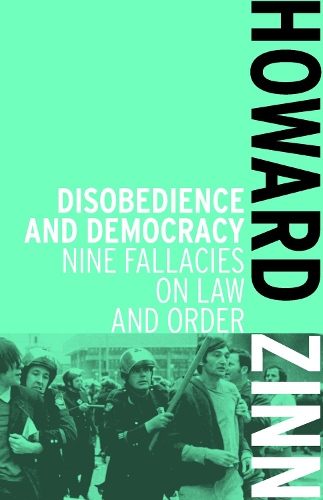Паперова книга «Disobedience And Democracy: Nine Fallacies on Law and Order», автор Говард Зінн - фото №1