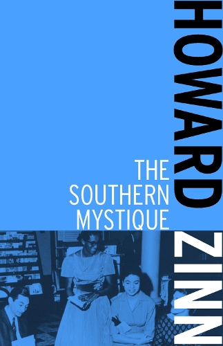 Паперова книга «The Southern Mystique», автор Говард Зінн - фото №1