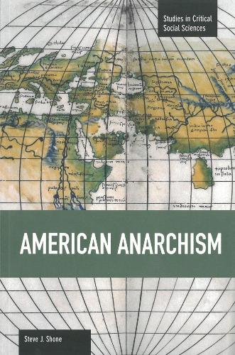 Паперова книга «American Anarchism: Studies in Critical Social Sciences, Volume 57», автор Стів Дж. Шон - фото №1