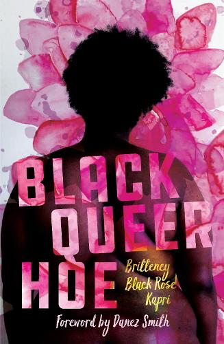 Паперова книга «Black Queer Hoe», автор Брітні Блек Роуз Капрі - фото №1