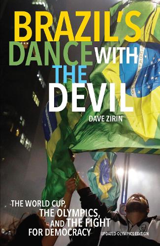 Бумажная книга «Brazil's Dance With The Devil (updated Olympics Edition): The World Cup, the Olympics, and the Struggle for Democracy», автор Дэйв Зирин - фото №1