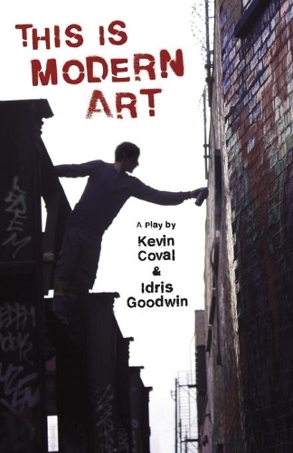 Паперова книга «This Is Modern Art: A Play», авторів Ідріс Гудвін, Кевін Коваль - фото №1