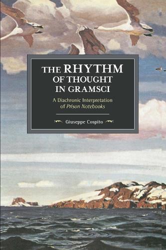 Бумажная книга «The Rhythm Of Thought In Gramsci: A Diachronic Interpretation of Prison Notebooks», автор Джузеппе Коспито - фото №1