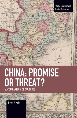 Паперова книга «China: Promise Or Threat?: A Comparison of Cultures», автор Хорст Й. Хелле - фото №1