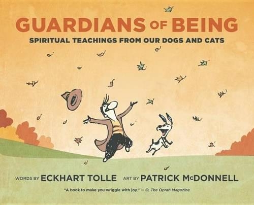 Бумажная книга «Guardians of Being: Spiritual Teachings from Our Dogs and Cats», авторов Экхарт Толле, Патрик Макдоннелл - фото №1