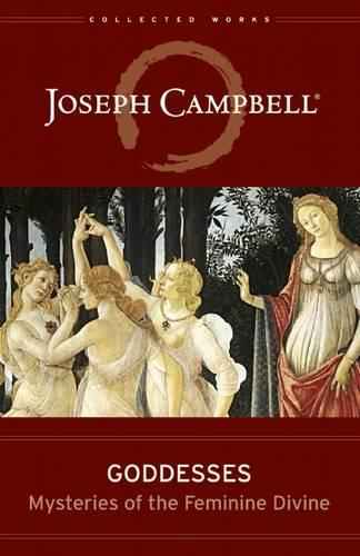 Паперова книга «Goddesses: Mysteries of the Feminine Divine», автор Джозеф Кемпбелл - фото №1