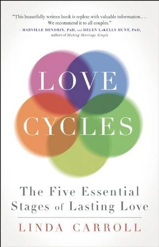 Бумажная книга «Love Cycles: Mastering the Five Essential Stages of Love», автор Линда Кэрролл - фото №1