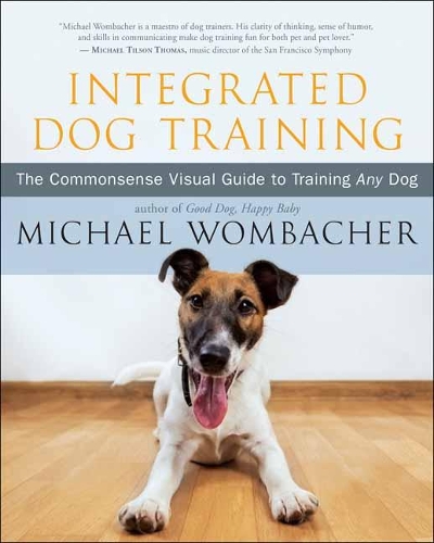 Бумажная книга «Integrated Dog Training: The Commonsense Visual Guide to Training Any Dog», автор Михаэль Вомбахер - фото №1