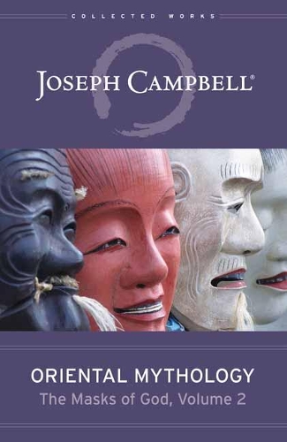 Паперова книга «Oriental Mythology: The Masks of God, Volume 2», автор Джозеф Кемпбелл - фото №1