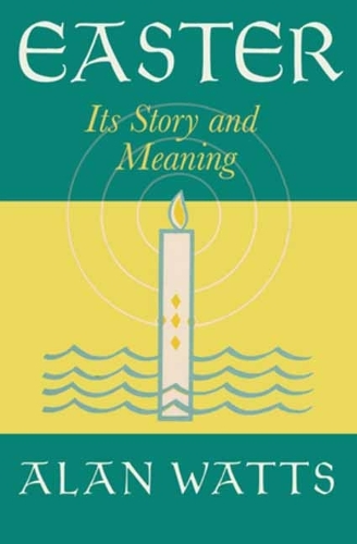 Бумажная книга «Easter: Its Story and Meaning», автор Алан Уоттс - фото №1
