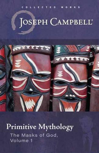 Бумажная книга «Primitive Mythology : (The Masks of God, Volume 1)», автор Джозеф Кэмпбелл - фото №1