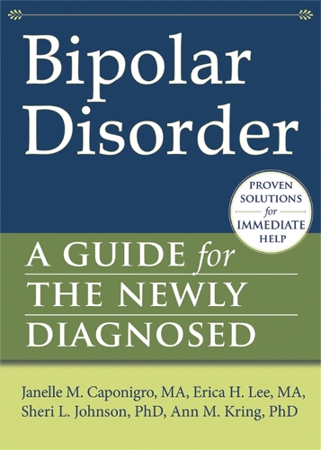Бумажная книга «Bipolar Disorder: A Guide for the Newly Diagnosed», автор Джанель Капонигро - фото №1
