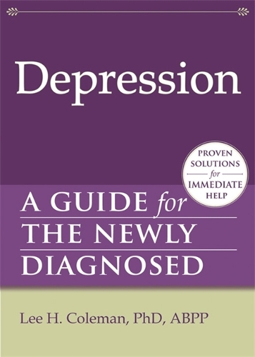 Бумажная книга «Depression: A Guide for the Newly Diagnosed», автор Ли Коулман - фото №1