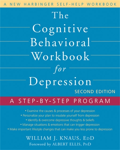 Бумажная книга «The Cognitive Behavioral Workbook for Depression, Second Edition: A Step-by-Step Program», автор Уильям Дж. Кнаус - фото №1
