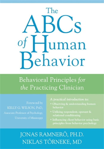 Бумажная книга «The ABCs of Human Behavior: Behavioral Principles for the Practicing Clinician», автор Никлас Тернеке - фото №1